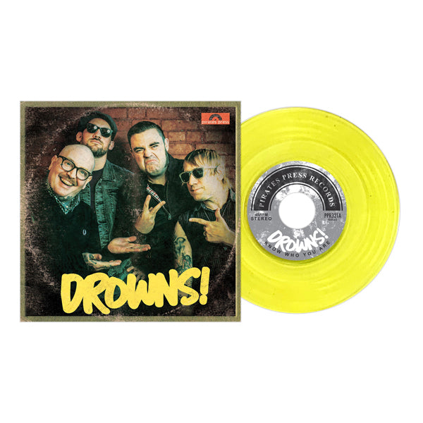 Drowns, The LP - Know Who You Are 7" (Yellow Vinyl)