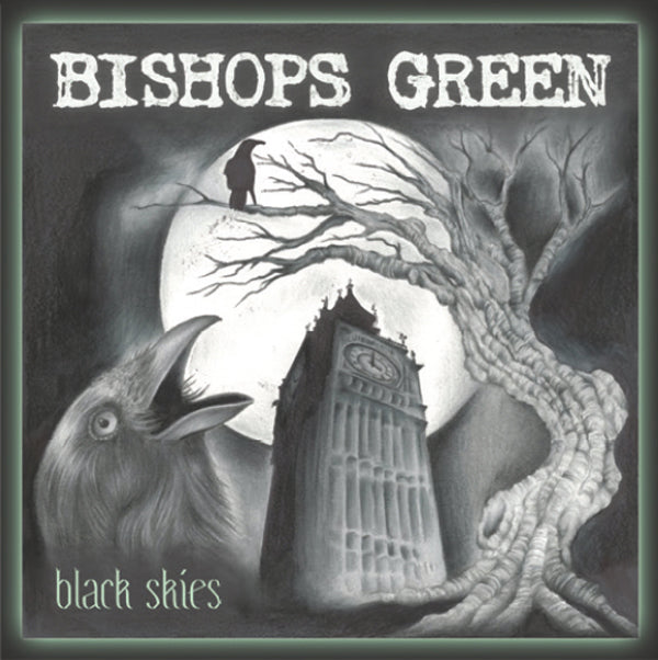 Bishops Green LP - Black Skies | Buy Now For 29.99