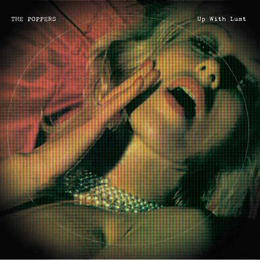 The Poppers LP - Up With Lust (Lp+Cd) | Buy Now For 35.99