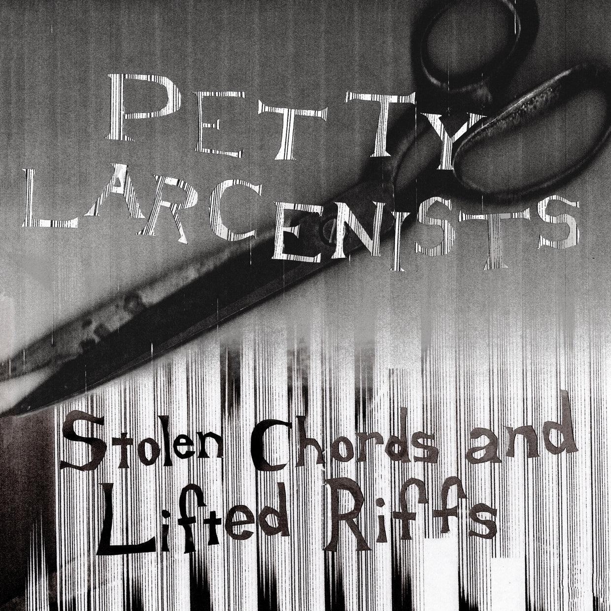 Petty Larcenists LP - Stolen Chords And Lifted Riffs | Buy Now For 26.99