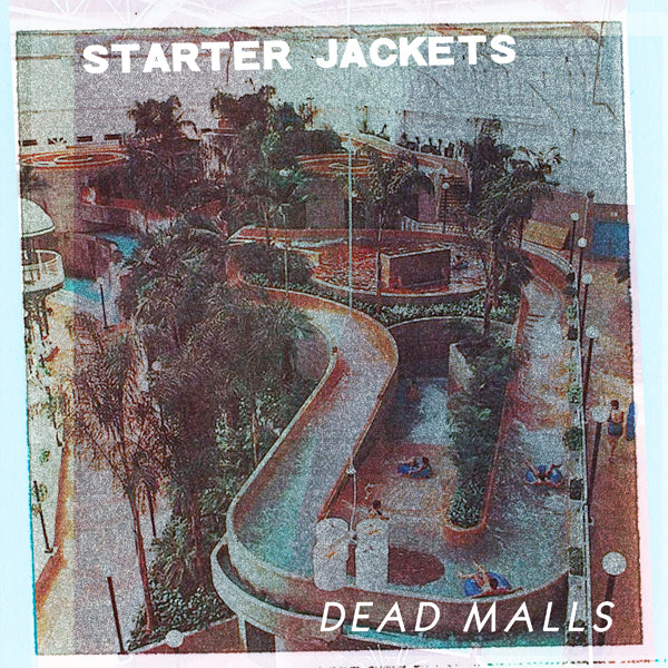 Starter Jackets LP - Dead Malls | Buy Now For 29.99