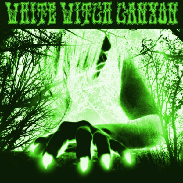 White Witch Canyon LP - White Witch Canyon: Beneath The Desert Floor Chapter 3