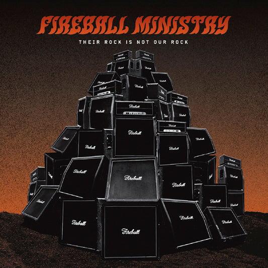 Fireball Ministry LP - Their Rock Is Not Our Rock: Beneath The Desert Floor Chapter 4
