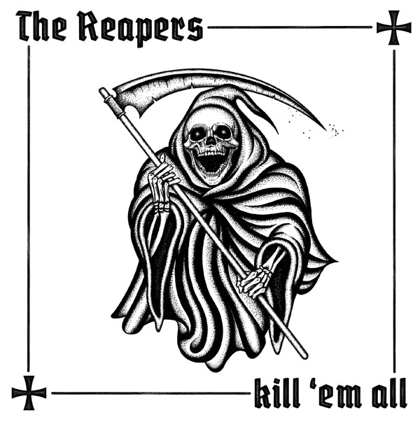 The Reapers LP - Kill ‘Em All | Buy Now For 32.99