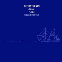 Unthanks, The LP - Lines - Part One: Lillian Bilocca (10 Inch Lp)