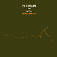 Unthanks, The LP - Lines - Part Two: World War One (10 Inch Lp)