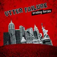 Utter Failure LP - Eroding Forces | Buy Now For 23.99