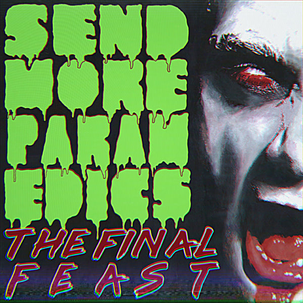 The Final Feast LP - Send More Paramedics | Buy Now For 44.99