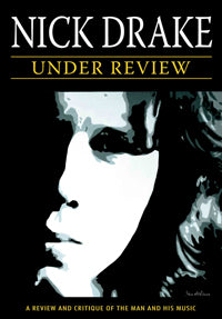 Nick Drake DVD - Under Review | Buy Now For 19.99