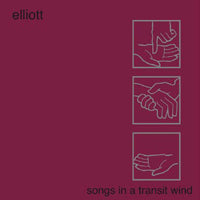 Elliot LP - Songs In A Transit Wind | Buy Now For 26.99