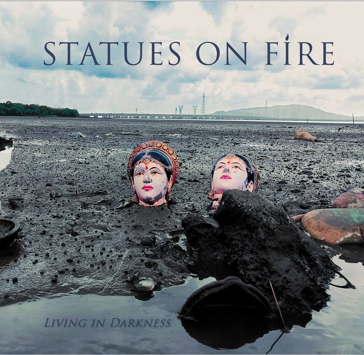 Statues On Fire LP - Living In Darkness | Buy Now For 26.99