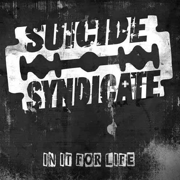 Suicide Syndicate LP - In It For Life | Buy Now For 31.99