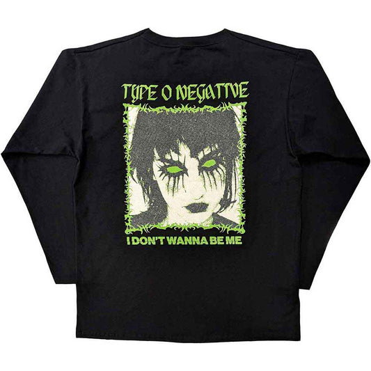 Type O Negative Long Sleeve T Shirt - I Don't Wanna Be Me