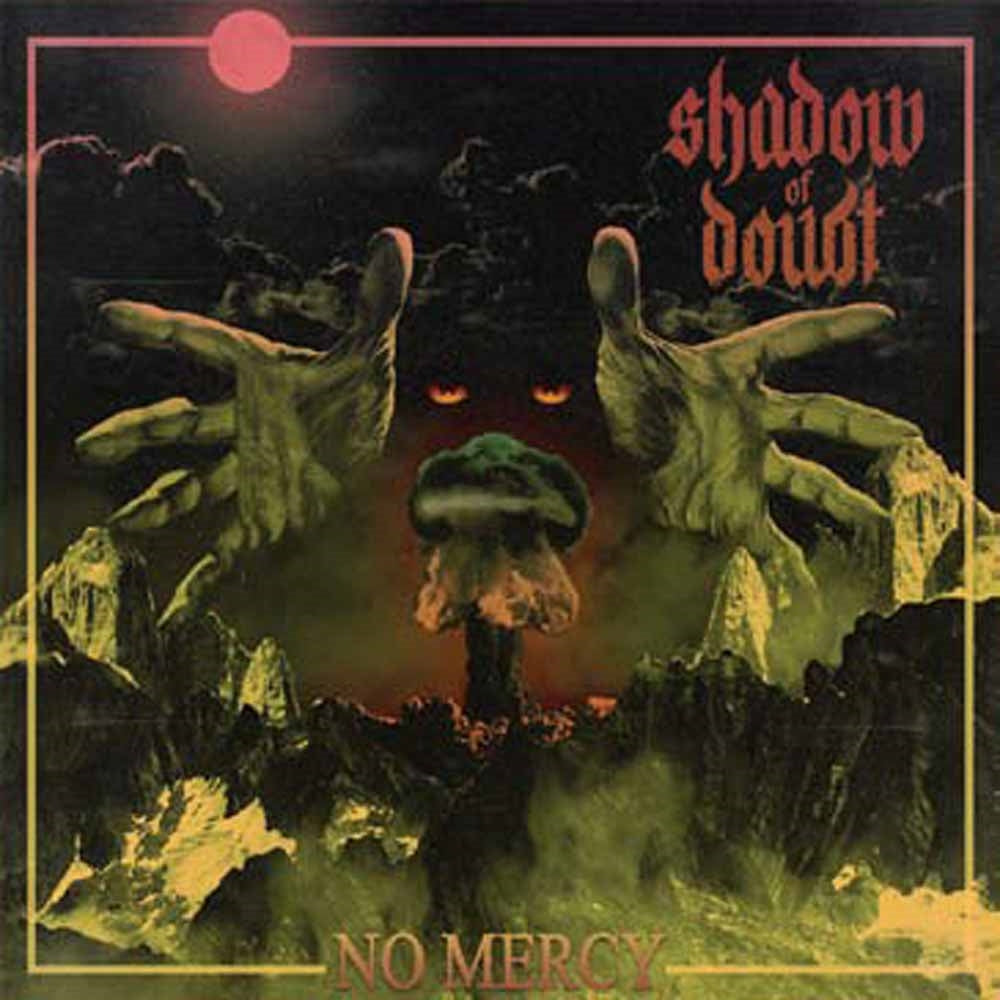 Shadow Of Doubt Music Cassette - No Mercy | Buy Now For 19.99