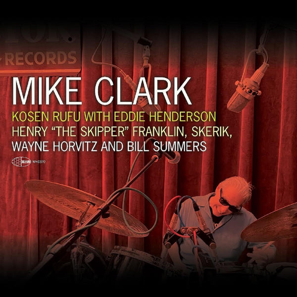 Mike Clark LP - Kosen Rufu With Eddie Henderson | Buy Now For 29.99