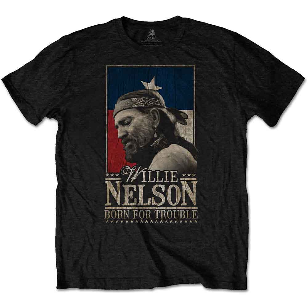 Willie Nelson T Shirt - Born For Trouble