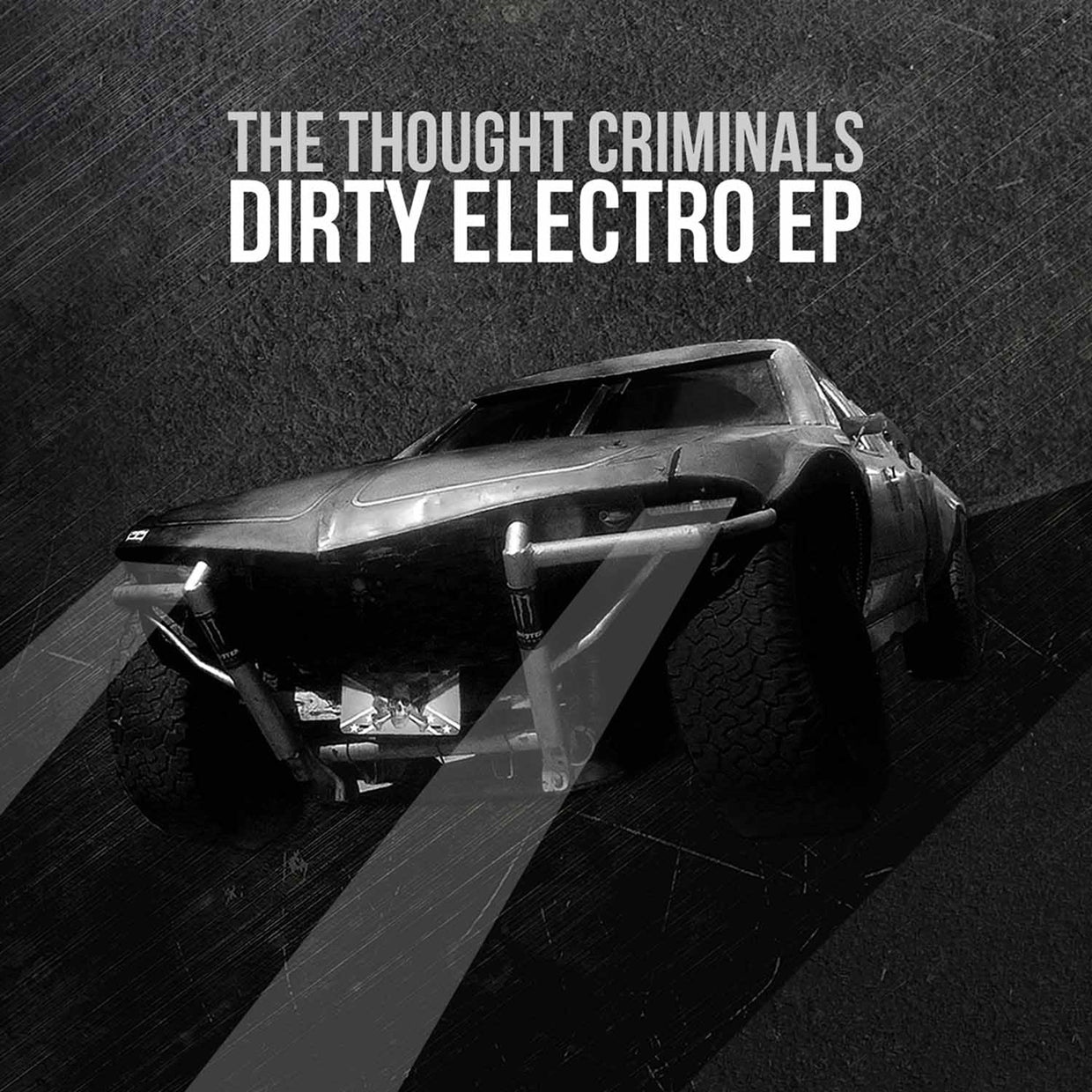 Thought Criminals LP - Dirty Electro | Buy Now For 19.99
