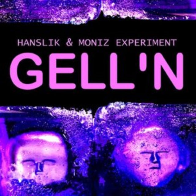 Hanslik & Moniz Experiment CD - Gell'n