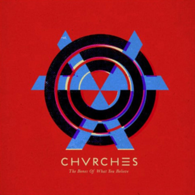 Chvrches CD - The Bones Of What You Believe