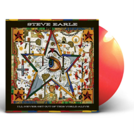 Steve Earle LP Vinyl Record - Ill Never Get Out Of This World Alive