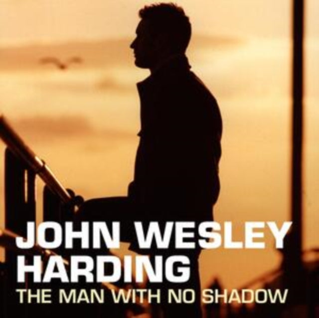 John Wesley Harding LP - Man With No Shadow