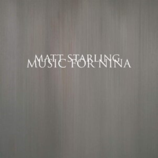 Matt Starling CD - Music For Nina