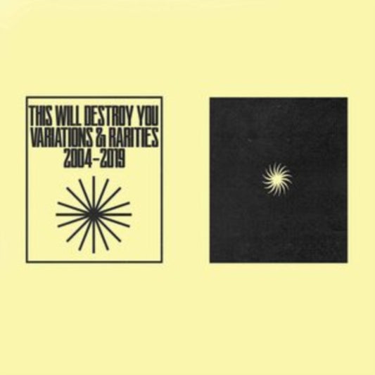 This Will Destroy You LP - Variations & Rarities: 2004-2019 Vol. I