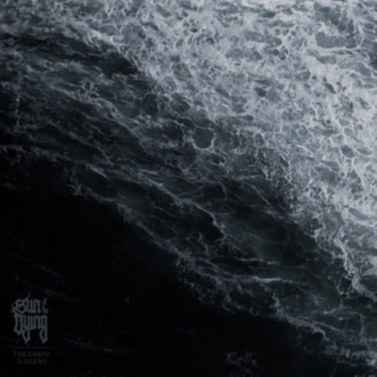 Sun Of The Dying LP - The Earth Is Silent