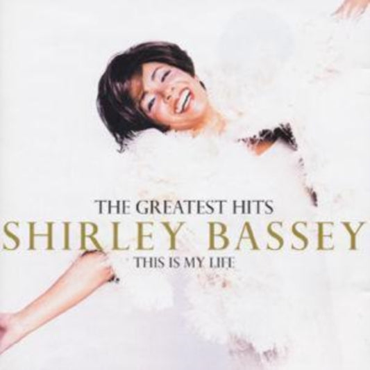Shirley Bassey CD - This Is My Life - The Greatest Hits