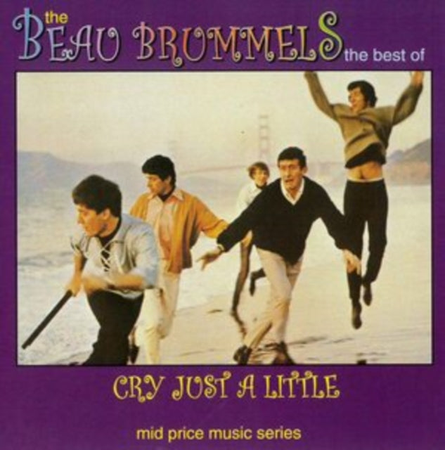 Beau Brummels CD - Cry Just A Little: The Best Of
