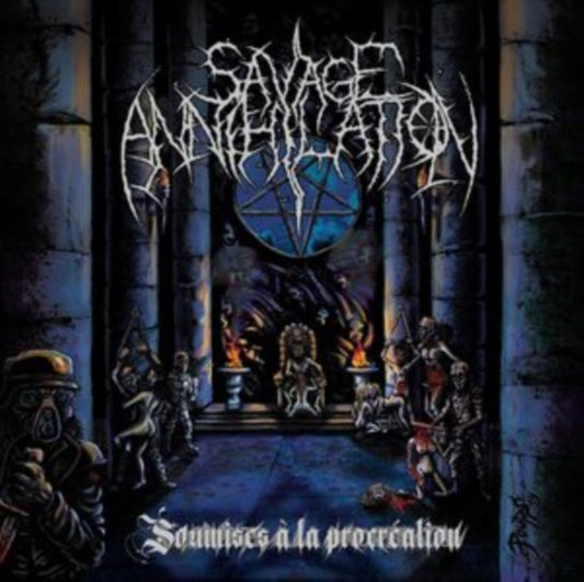 Savage Annihilation CD - Soumises A La Procreation
