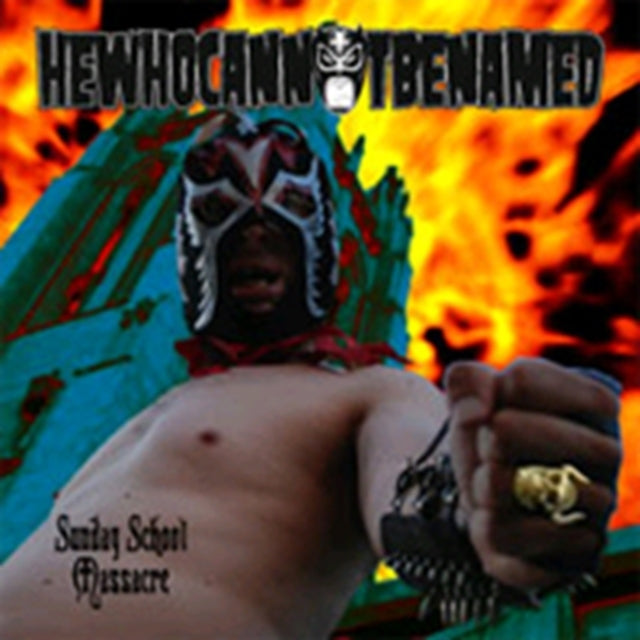 Hewhocannotbenamed CD - Sunday School Massacre