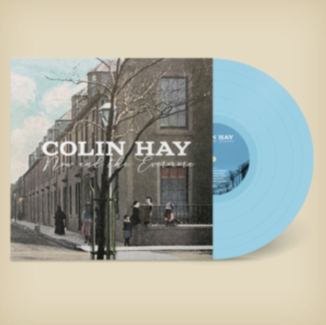 Colin Hay LP Vinyl Record - Now And The Evermore