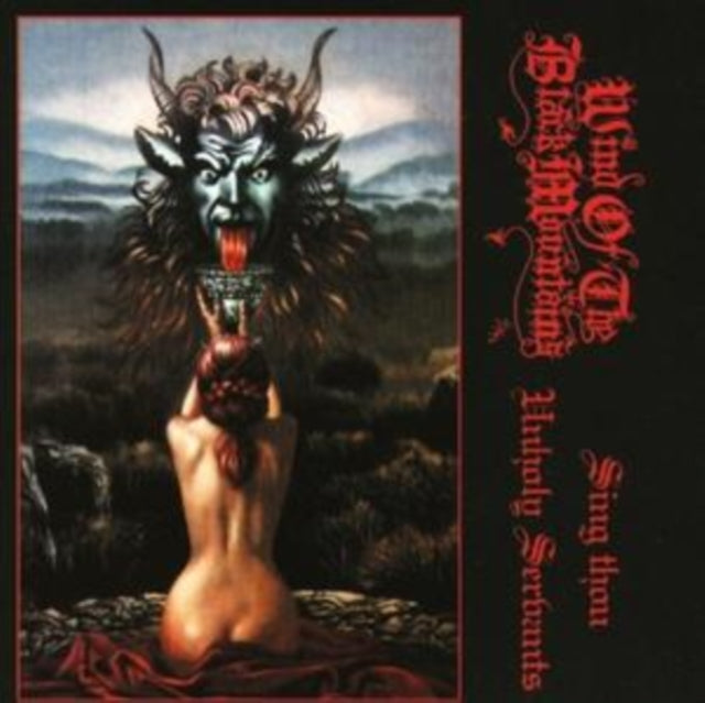 Wind Of Black Mountains CD - Sing Thou Unholy Servants