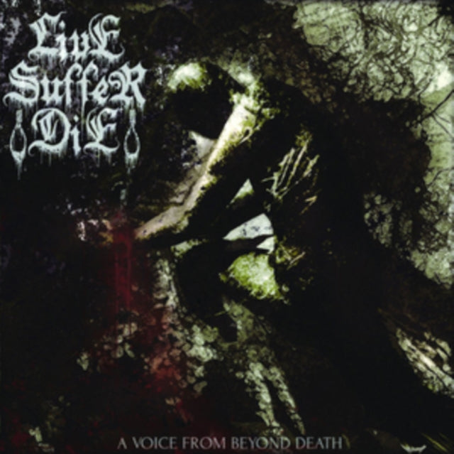 Live Suffer Die CD - A Voice From Beyond Death