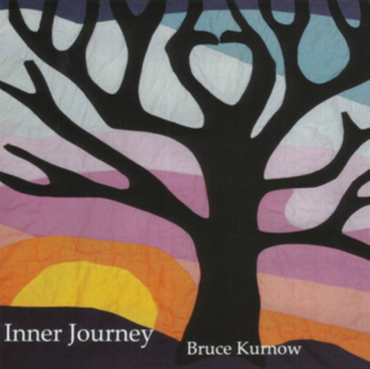 Bruce Kurnow CD - Inner Journey