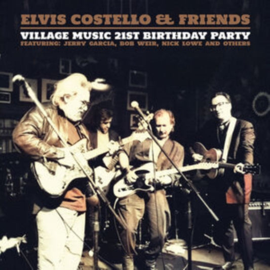 Elvis Costello & Friends LP - Village Music 21st Birthday Party