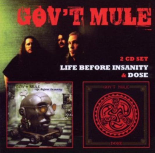 Gov't Mule CD - Dose/Life Before Insanity