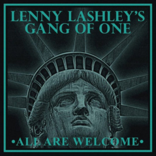 Lenny Lashley's Gang Of One CD - All Are Welcome