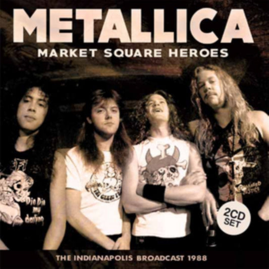 Metallica CD - Market Square Heroes (2cd)