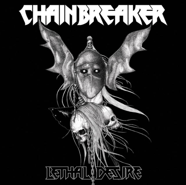 Chainbreaker CD - Lethal Desire