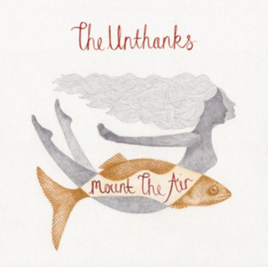 The Unthanks LP - Mount The Air