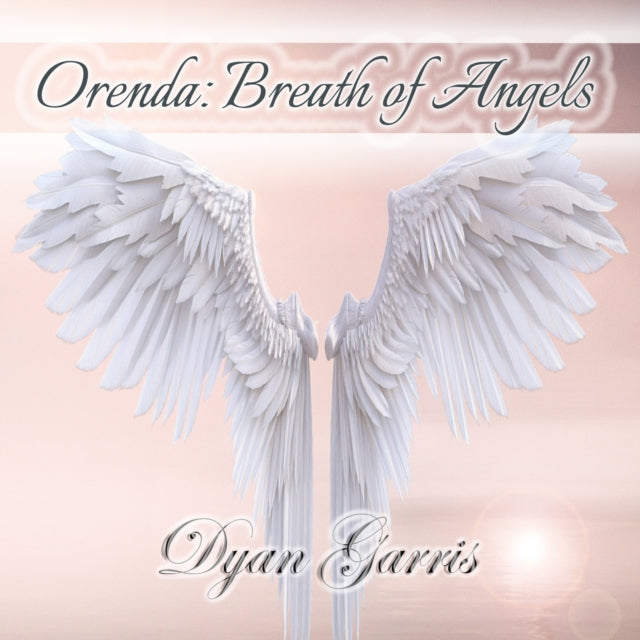 Dyan Garris CD - Orenda: Breath Of Angels