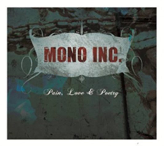 Mono Inc CD - Pain Love And Poetry
