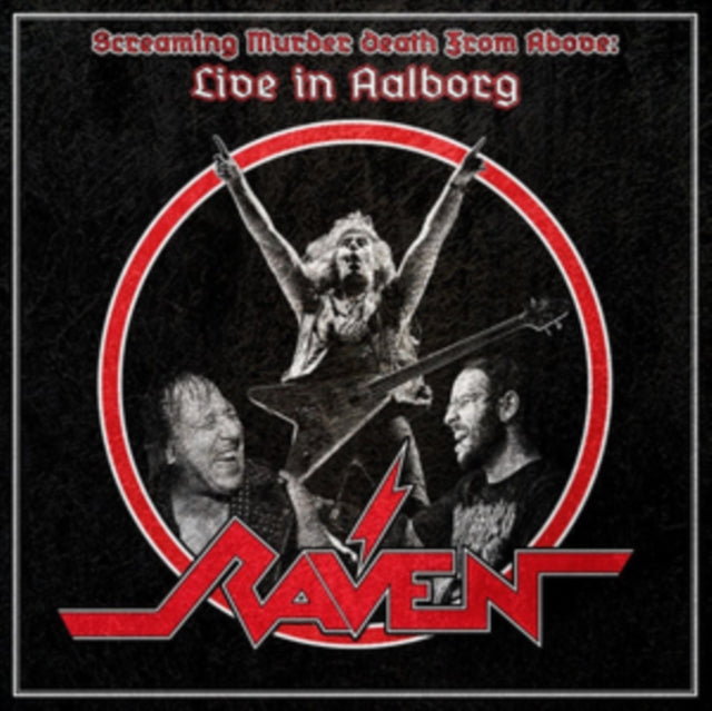 Raven CD - Screaming Murder Death From Above: Live In Aalborg