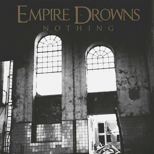 Empire Drowns LP - Nothing | Buy Now For 44.99