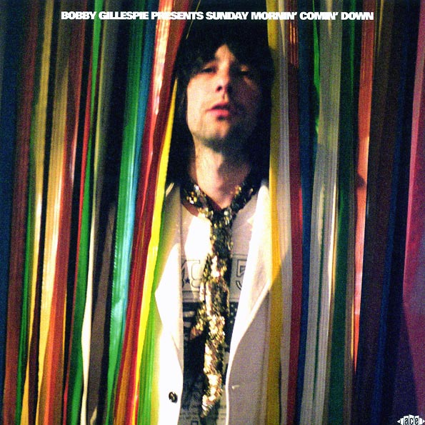 Various Artists LP - Bobby Gillespie Presents Sunday Mornin Comin Down