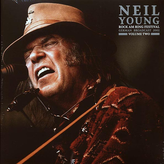 Neil Young LP - Rock Am Ring Festival Volume 2: German Broadcast 2002 (2xLP)