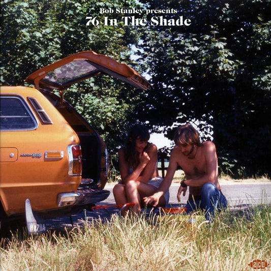 Jefferson Starship, 10CC, Steve Miller Band, David Ruffin, Etc. LP - Bob Stanley Presents 76 In The Shade (2xLP)