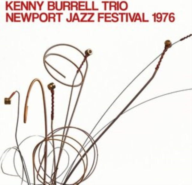 Kenny Burrell Trio CD - Newport Jazz Festival 1976